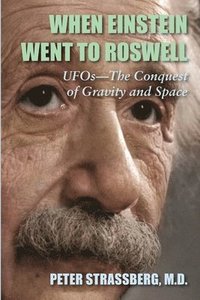 bokomslag When Einstein Went To Roswell