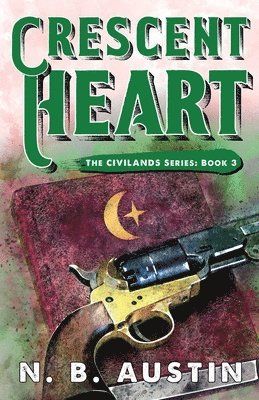 N. B. Austin - Crescent Heart, Häftad