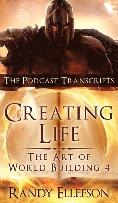 bokomslag Creating Life - The Podcast Transcripts