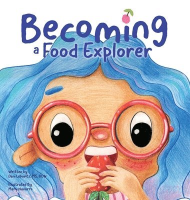 Becoming A Food Explorer 1