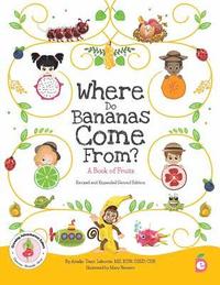 bokomslag Where Do Bananas Come From? A Book of Fruits