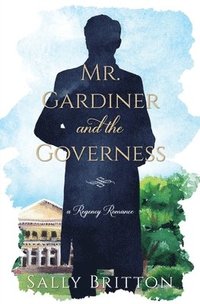 bokomslag Mr. Gardiner and the Governess