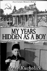 bokomslag My Years Hidden As a Boy