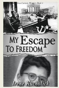 bokomslag My Escape to Freedom