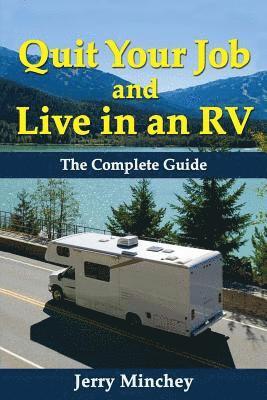 Quit Your Job and Live in an RV: The Complete Guide 1