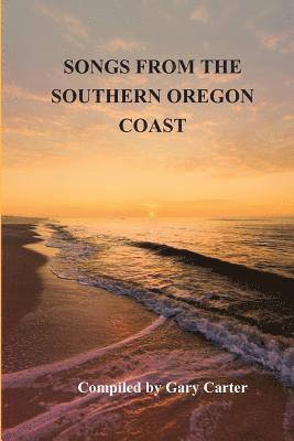 Songs from the Southern Oregon Coast, Häftad