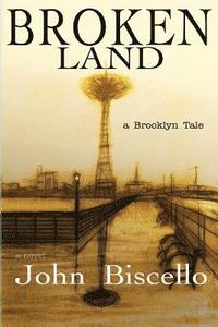 bokomslag Broken Land, a Brooklyn Tale