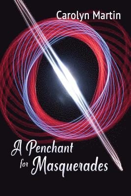 Penchant for Masquerades