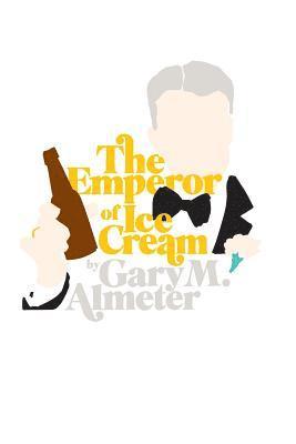 The Emperor of Ice-Cream 1