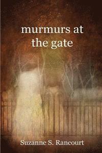 bokomslag murmurs at the gate