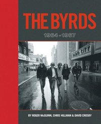 bokomslag The Byrds: 1964-1967
