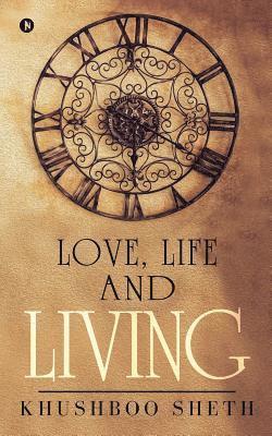 Love, Life and Living 1