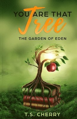 bokomslag You are that Tree ( Book 1)