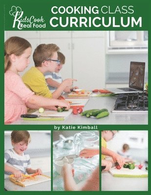 bokomslag Kids Cook Real Food