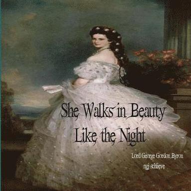 bokomslag She Walks in Beauty Like the Night