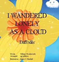 bokomslag I Wandered Lonely As A Cloud: Daffodills