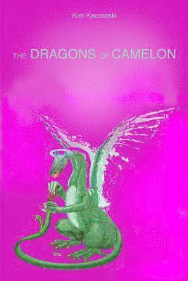 bokomslag The Dragons of Camelon