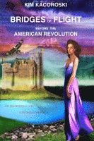 bokomslag Bridges of Flight before the American Revolution