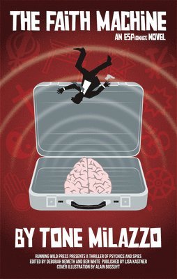 Tone Milazzo - The Faith Machine: An Espionage Novel, Häftad