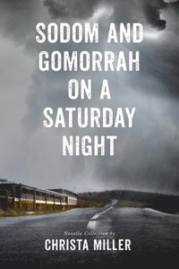 bokomslag Sodom & Gomorrah on a Saturday Night