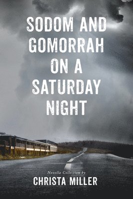 bokomslag Sodom & Gomorrah on a Saturday Night