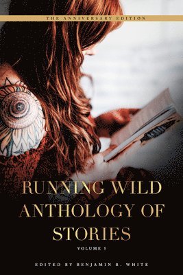 bokomslag Running Wild Anthology of Stories