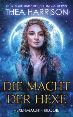 Thea Harrison - Macht der Hexe, Häftad