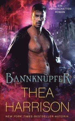 Thea Harrison - Bannknüpfer, Häftad
