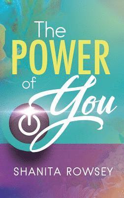 Shanita Rowsey - The Power of You, Häftad