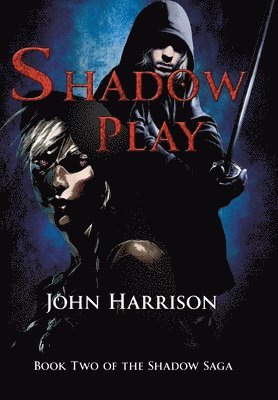 Shadow Play 1