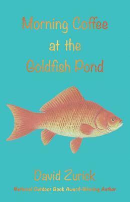 Morning Coffee at the Goldfish Pond