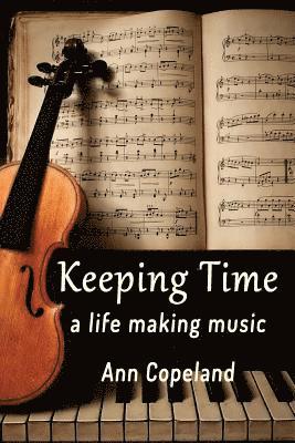 Ann Copeland - Keeping Time, Häftad