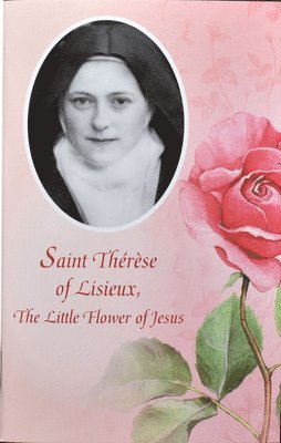 bokomslag Saint Therese of Lisieux: The Little Flower of Jesus