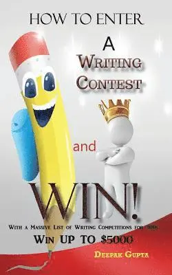 Deepak Gupta - How to Enter a Writing Contest and Win!, Häftad. Tillgänglighet: Lägg i varukorg