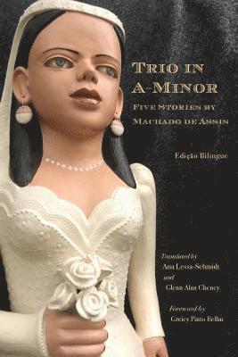 bokomslag Trio in A-Minor: Five Stories by Machado de Assis