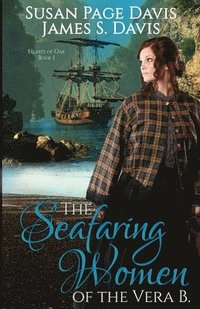bokomslag The Seafaring Women of the Vera B.