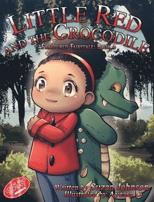 Suzan Johnson - Little Red and the Crocodile, Inbunden