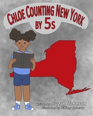 Suzan Johnson - Chloe Counting New York by 5s, Häftad