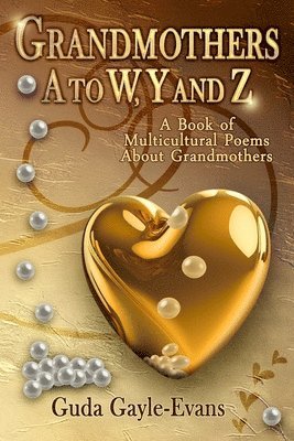 Guda Gayle-Evans - Grandmothers A to W, Y and Z, Häftad