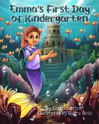 Suzan Johnson - Emma's First Day of Kindergarten, Häftad