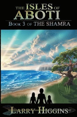 Larry Higgins - Isles of Aboti, Häftad
