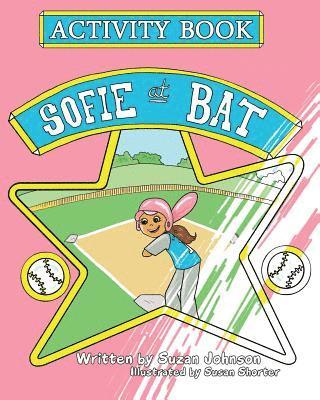 Suzan Johnson - Sofie at Bat Activity Book, Häftad