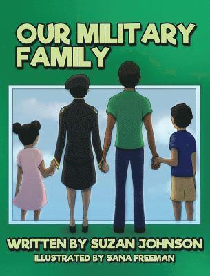 Suzan Johnson - Our Military Family, Inbunden
