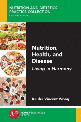 Nutrition, Health, and Disease 1
