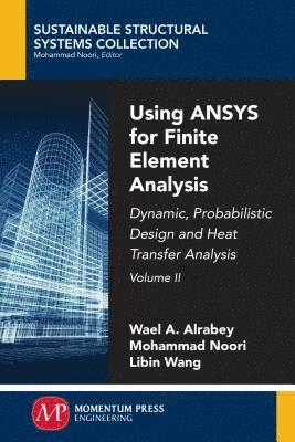 bokomslag Using ANSYS for Finite Element Analysis