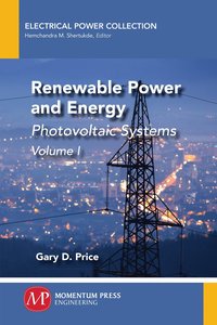bokomslag Renewable Power and Energy, Volume I