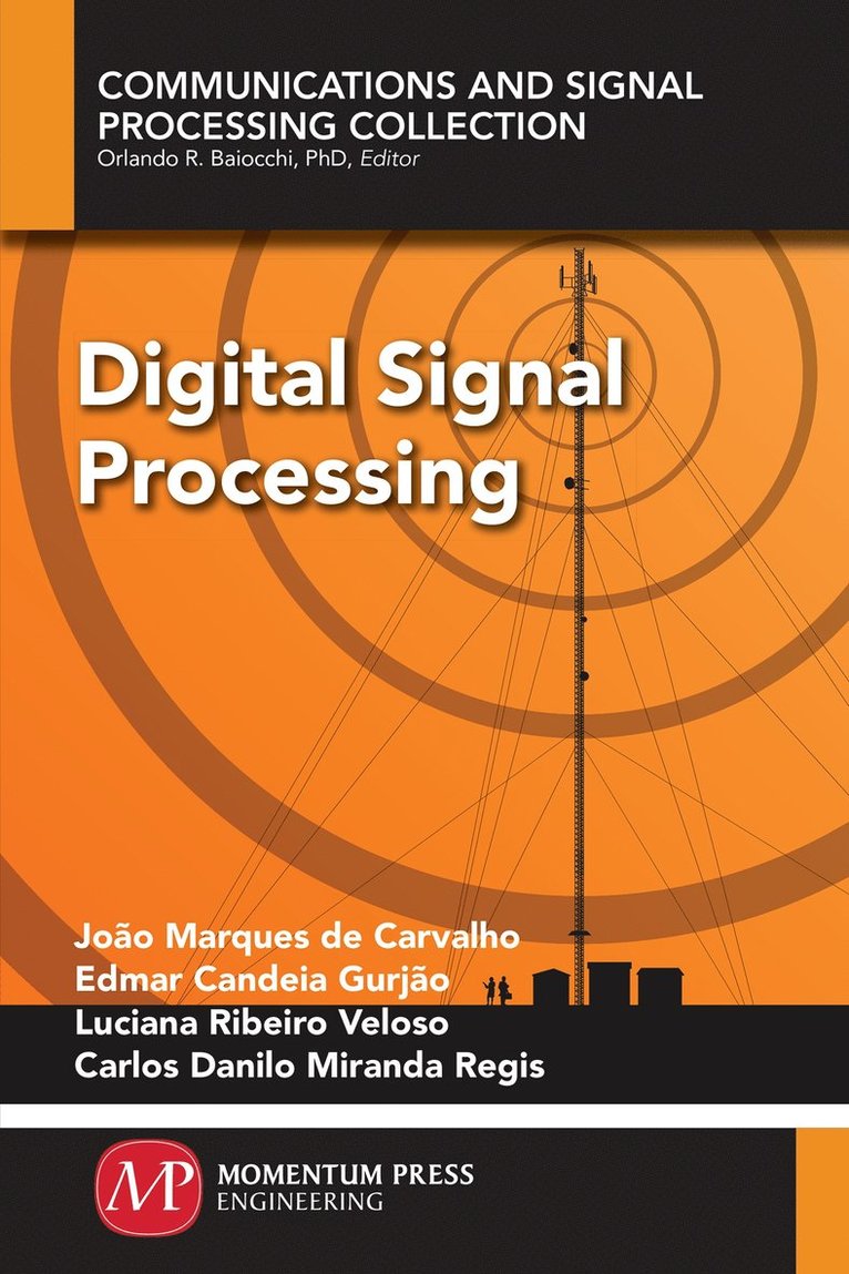 João Marques de Carvalho, Edmar Candeia Gurjao, Luciana Ribeiro Veloso, Carlos Danilo Miranda Regis, João Marques de Carvalho, Edmar Candeai Gurjao, João - Digital Signal Processing, Häftad