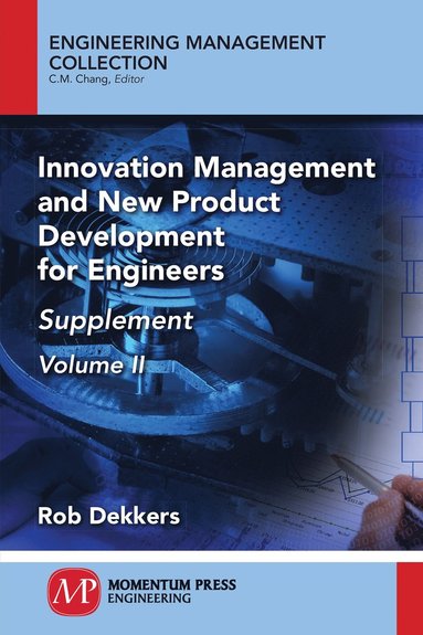 bokomslag Innovation Management and New Product Development for Engineers, Volume II