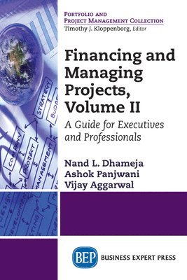 Financing and Managing Projects, Volume II 1