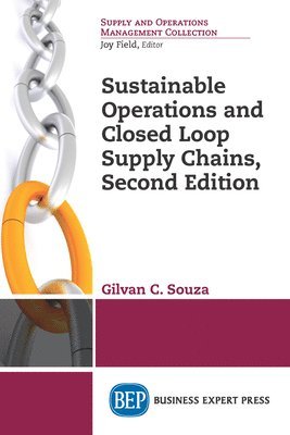 Gilvan Souza, Gilvan C. Souza - Sustainable Operations and Closed Loop Supply Chains, Häftad